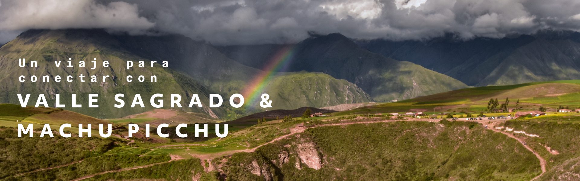 viaje para conectar con el Valle Sagrado de los Incas